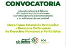 CONVOCAN A INTEGRAR EL MECANISMO DE PROTECCIÓN A PERIODISTAS Y DEFENSORES