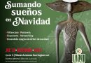 ARTE Y SOLIDARIDAD ILUMINAN LA NAVIDAD EN EL MUSEO LEONORA CARRINGTON