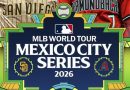 MLB REGRESA A MÉXICO CON SERIE ENTRE SAN DIEGO Y ARIZONA