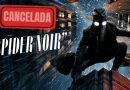 SPIDER-NOIR DE NICOLAS CAGE FUE CANCELADO POR PRIME VIDEO LUEGO DE SU PRIMERA TEMPORADA
